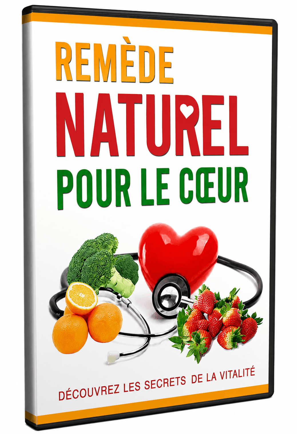 Remède pour un cœur en bonne santé 3